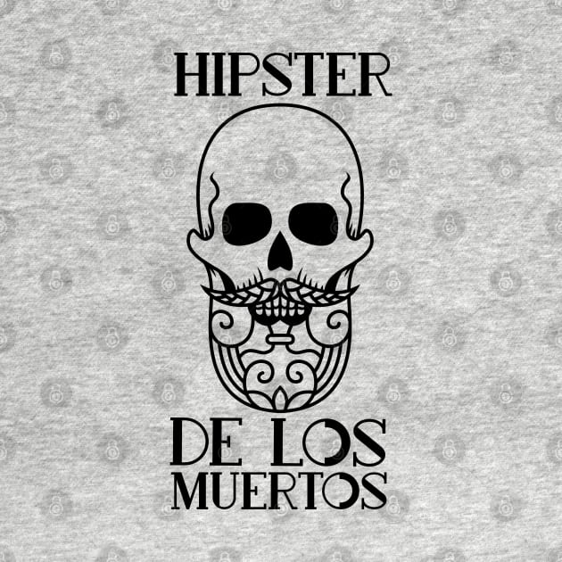 HIPSTER de los Muertos by Off the Page